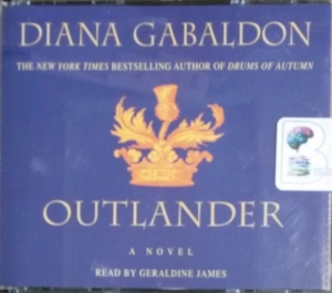Outlander written by Diana Gabaldon performed by Geraldine James on CD (Abridged)